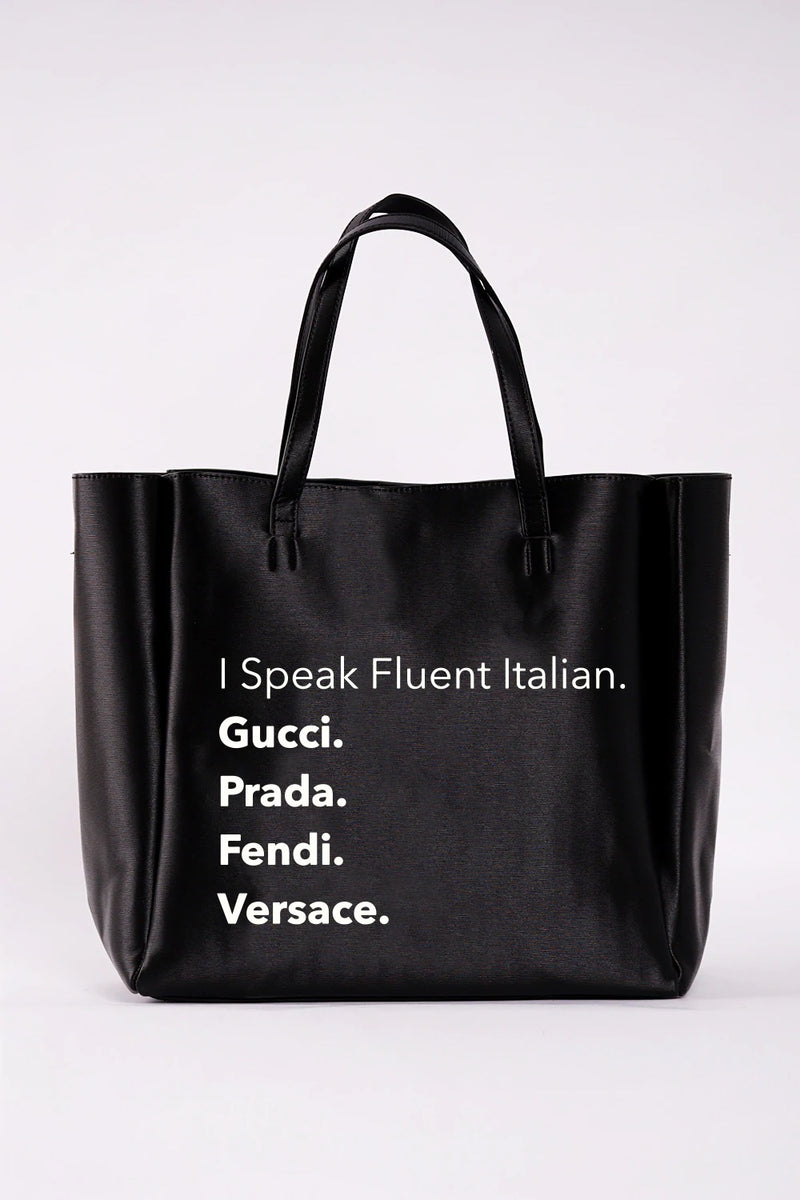 I SPEAK Gucci Prada Fendi Versace Vegan Tote 